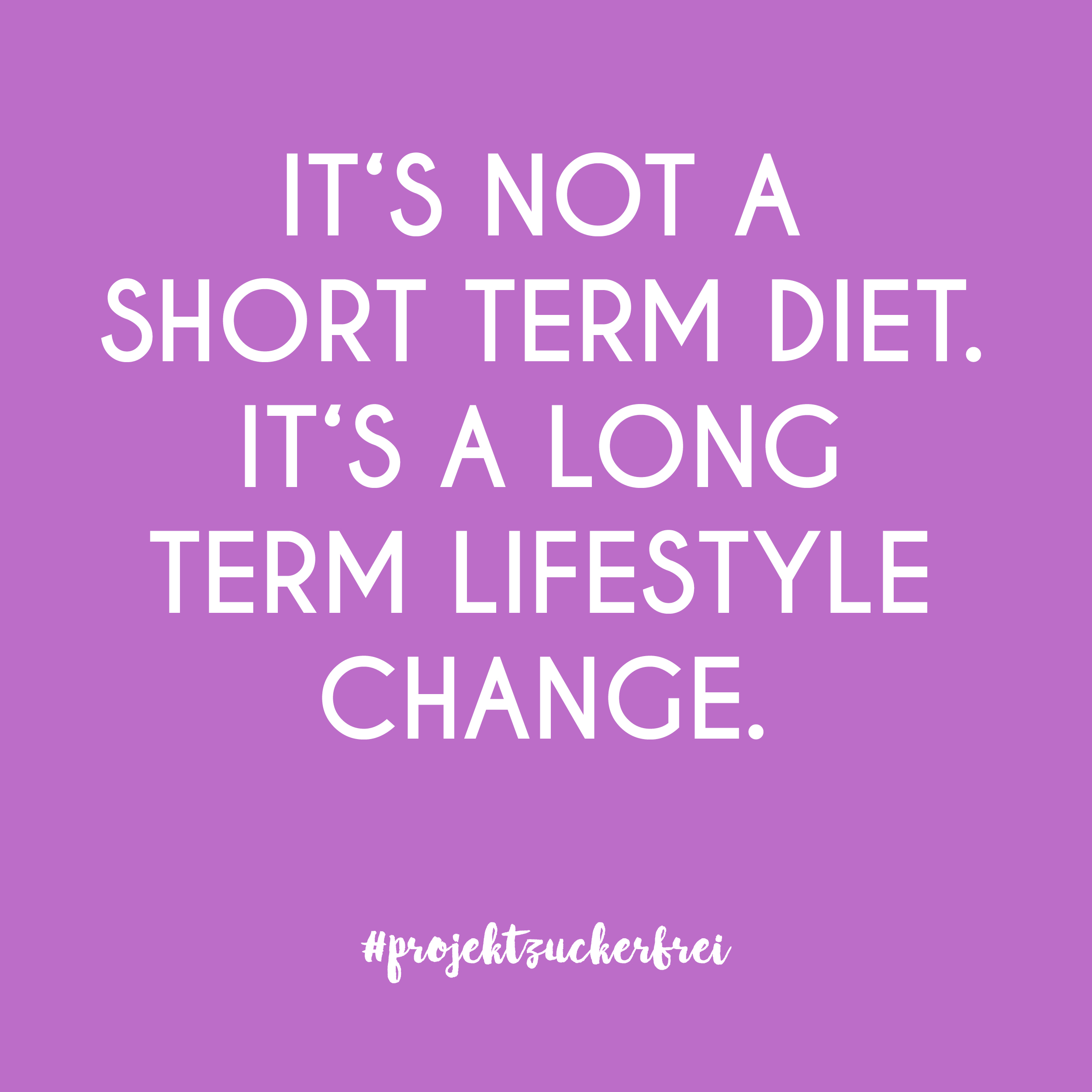 Its not a short term diet